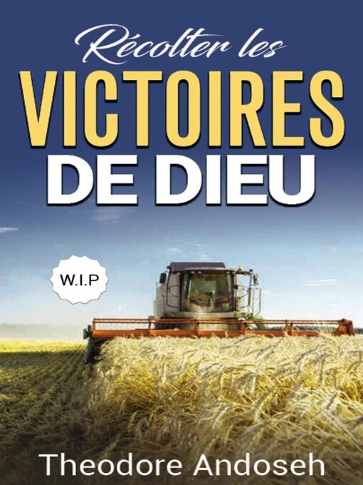 Title details for Récolter les victoires de Dieu by Theodore Andoseh - Available